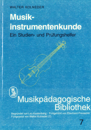 Buchcover Musikinstrumentenkunde | Walter Kolneder | EAN 9783795901592 | ISBN 3-7959-0159-6 | ISBN 978-3-7959-0159-2