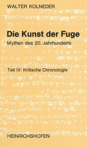 Die Kunst der Fuge: Ein Mythos des 20. Jahrhunderts