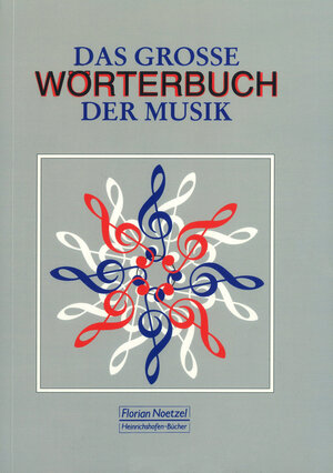 Buchcover Das grosse Wörterbuch der Musik | Ferdinand Hirsch | EAN 9783795909390 | ISBN 3-7959-0939-2 | ISBN 978-3-7959-0939-0