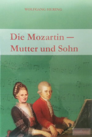 Buchcover Die Mozartin | Wolfgang Hering | EAN 9783795910464 | ISBN 3-7959-1046-3 | ISBN 978-3-7959-1046-4