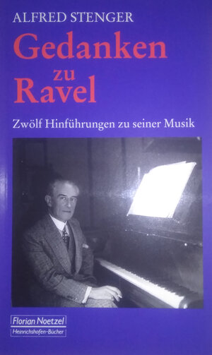 Buchcover Gedanken zu Ravel | Alfred Stenger | EAN 9783795910501 | ISBN 3-7959-1050-1 | ISBN 978-3-7959-1050-1