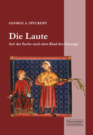 Buchcover Die Laute | George A. Speckert | EAN 9783795910518 | ISBN 3-7959-1051-X | ISBN 978-3-7959-1051-8