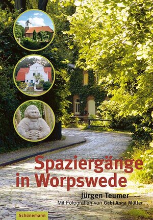 Buchcover Spaziergänge in Worpswede | Jürgen Teumer | EAN 9783796110092 | ISBN 3-7961-1009-6 | ISBN 978-3-7961-1009-2