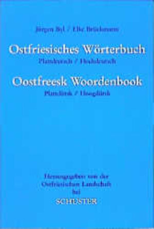 Buchcover Ostfriesisches Wörterbuch | Jürgen Byl | EAN 9783796303029 | ISBN 3-7963-0302-1 | ISBN 978-3-7963-0302-9