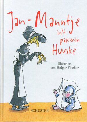 Buchcover Jan-Manntje in 't papieren Huuske  | EAN 9783796303470 | ISBN 3-7963-0347-1 | ISBN 978-3-7963-0347-0