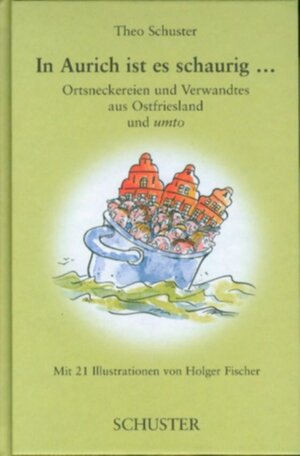 Buchcover In Aurich ist es schaurig... | Theo Schuster | EAN 9783796303647 | ISBN 3-7963-0364-1 | ISBN 978-3-7963-0364-7