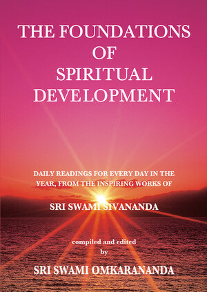 Buchcover The Foundations of Spiritual Development | Swami Sivananda | EAN 9783796402135 | ISBN 3-7964-0213-5 | ISBN 978-3-7964-0213-5