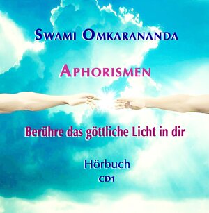 Buchcover Aphorismen – Berühre das göttliche Licht in dir – 2 Audio-CDs | Swami Omkarananda | EAN 9783796403453 | ISBN 3-7964-0345-X | ISBN 978-3-7964-0345-3