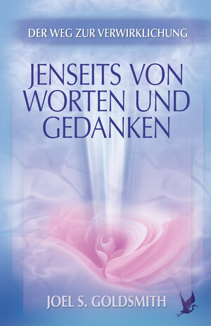 Buchcover Jenseits von Worten und Gedanken | Joel S. Goldsmith | EAN 9783796405259 | ISBN 3-7964-0525-8 | ISBN 978-3-7964-0525-9