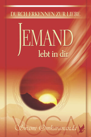 Buchcover Jemand lebt in dir | Swami Omkarananda | EAN 9783796406034 | ISBN 3-7964-0603-3 | ISBN 978-3-7964-0603-4