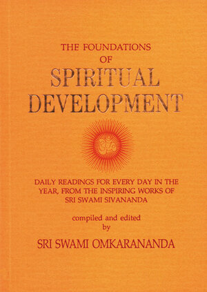 Buchcover The Foundations of Spiritual Development | Swami Sivananda | EAN 9783796406041 | ISBN 3-7964-0604-1 | ISBN 978-3-7964-0604-1