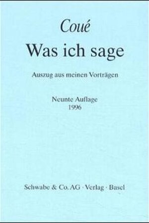 Buchcover Was ich sage | Emil Coué | EAN 9783796506093 | ISBN 3-7965-0609-7 | ISBN 978-3-7965-0609-3