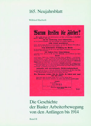 Buchcover Die Geschichte der Basler Arbeiterbewegung von den Anfängen bis 1914 | Wilfried Haeberli | EAN 9783796513459 | ISBN 3-7965-1345-X | ISBN 978-3-7965-1345-9