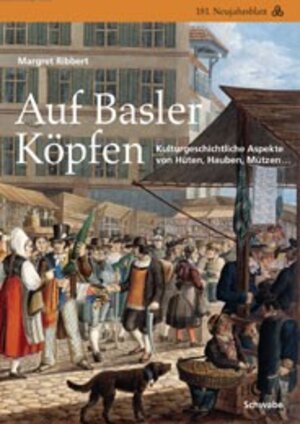 Buchcover Auf Basler Köpfen | Margret Ribbert | EAN 9783796519161 | ISBN 3-7965-1916-4 | ISBN 978-3-7965-1916-1