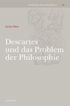 Descartes und das Problem der Philosophie