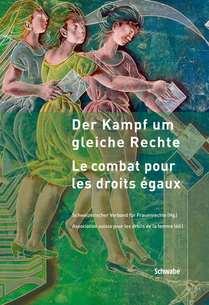 Buchcover Der Kampf um gleiche Rechte - Le combat pour les droits égaux  | EAN 9783796525155 | ISBN 3-7965-2515-6 | ISBN 978-3-7965-2515-5