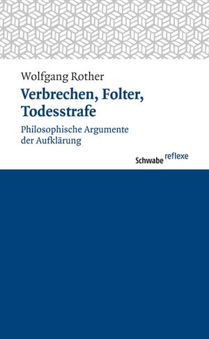 Buchcover Verbrechen, Folter, Todesstrafe | Wolfgang Rother | EAN 9783796526619 | ISBN 3-7965-2661-6 | ISBN 978-3-7965-2661-9