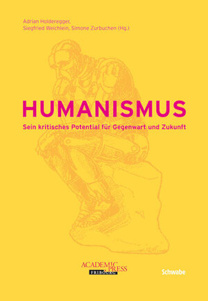 Buchcover Humanismus  | EAN 9783796527135 | ISBN 3-7965-2713-2 | ISBN 978-3-7965-2713-5