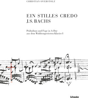 Buchcover Ein stilles Credo J.S. Bachs | Christian Overstolz | EAN 9783796527791 | ISBN 3-7965-2779-5 | ISBN 978-3-7965-2779-1