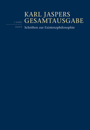 Buchcover Schriften zur Existenzphilosophie | Karl Jaspers | EAN 9783796534300 | ISBN 3-7965-3430-9 | ISBN 978-3-7965-3430-0