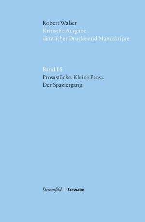 Buchcover Prosastücke - Kleine Prosa - Der Spaziergang | Robert Walser | EAN 9783796534577 | ISBN 3-7965-3457-0 | ISBN 978-3-7965-3457-7