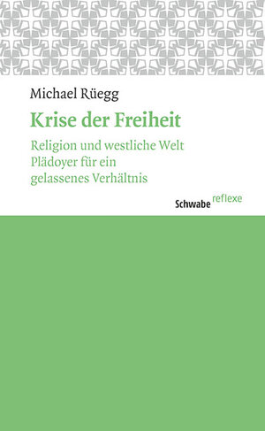 Buchcover Krise der Freiheit | Michael Dr. Rüegg | EAN 9783796535628 | ISBN 3-7965-3562-3 | ISBN 978-3-7965-3562-8
