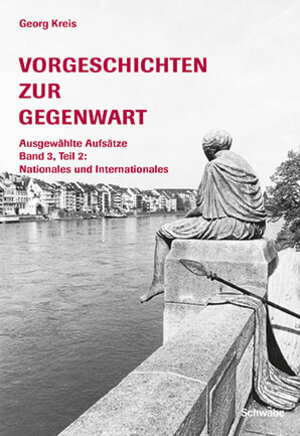 Buchcover Vorgeschichten zur Gegenwart | Georg Kreis | EAN 9783796535895 | ISBN 3-7965-3589-5 | ISBN 978-3-7965-3589-5