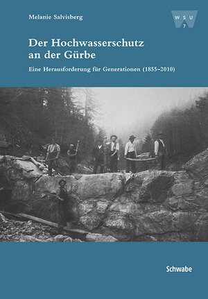 Buchcover Der Hochwasserschutz an der Gürbe | Melanie Salvisberg | EAN 9783796536434 | ISBN 3-7965-3643-3 | ISBN 978-3-7965-3643-4