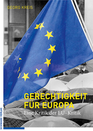 Buchcover Gerechtigkeit für Europa | Georg Kreis | EAN 9783796537431 | ISBN 3-7965-3743-X | ISBN 978-3-7965-3743-1