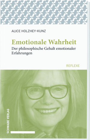Buchcover Emotionale Wahrheit | Alice Holzhey-Kunz | EAN 9783796537608 | ISBN 3-7965-3760-X | ISBN 978-3-7965-3760-8