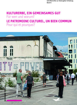 Buchcover Kulturerbe, ein gemeinsames Gut / Le patrimoine culturel, un bien commun  | EAN 9783796538339 | ISBN 3-7965-3833-9 | ISBN 978-3-7965-3833-9