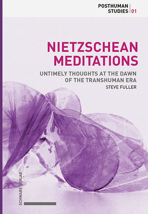 Buchcover Nietzschean Meditations (hardcover) | Steve Fuller | EAN 9783796539466 | ISBN 3-7965-3946-7 | ISBN 978-3-7965-3946-6