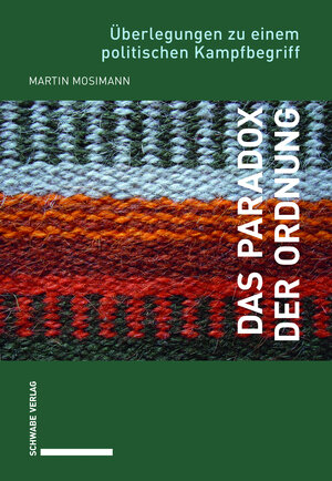 Buchcover Das Paradox der Ordnung | Martin Mosimann | EAN 9783796543005 | ISBN 3-7965-4300-6 | ISBN 978-3-7965-4300-5