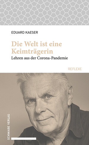 Buchcover Die Erde ist eine Keimträgerin | Eduard Kaeser | EAN 9783796543753 | ISBN 3-7965-4375-8 | ISBN 978-3-7965-4375-3