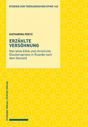 Buchcover Erzählte Versöhnung | Katharina Peetz | EAN 9783796545849 | ISBN 3-7965-4584-X | ISBN 978-3-7965-4584-9