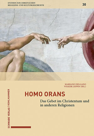 Buchcover Homo orans  | EAN 9783796546365 | ISBN 3-7965-4636-6 | ISBN 978-3-7965-4636-5