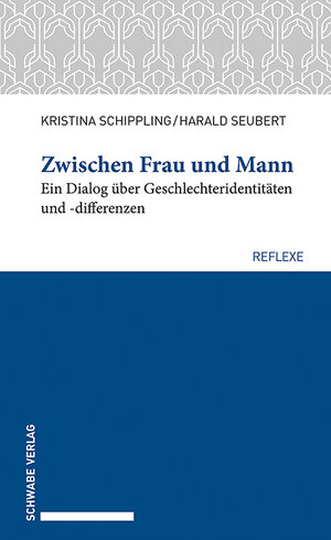 Buchcover Zwischen Frau und Mann | Kristina Schippling | EAN 9783796547515 | ISBN 3-7965-4751-6 | ISBN 978-3-7965-4751-5
