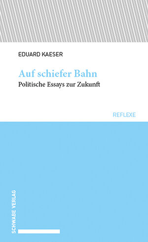 Buchcover Auf schiefer Bahn | Eduard Kaeser | EAN 9783796548710 | ISBN 3-7965-4871-7 | ISBN 978-3-7965-4871-0