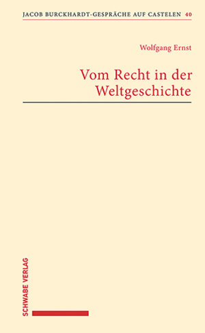 Buchcover Vom Recht in der Weltgeschichte | Wolfgang Ernst | EAN 9783796549588 | ISBN 3-7965-4958-6 | ISBN 978-3-7965-4958-8