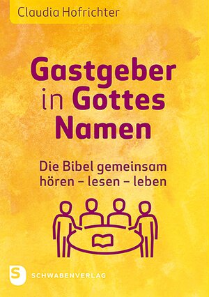 Buchcover Gastgeber in Gottes Namen | Claudia Hofrichter | EAN 9783796617928 | ISBN 3-7966-1792-1 | ISBN 978-3-7966-1792-8