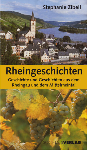 Buchcover Rheingeschichten | Stephanie Zibell | EAN 9783797310743 | ISBN 3-7973-1074-9 | ISBN 978-3-7973-1074-3