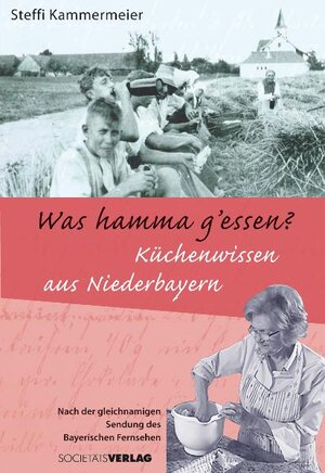 Buchcover Was hamma g'essen | Steffi Kammermeier | EAN 9783797311559 | ISBN 3-7973-1155-9 | ISBN 978-3-7973-1155-9