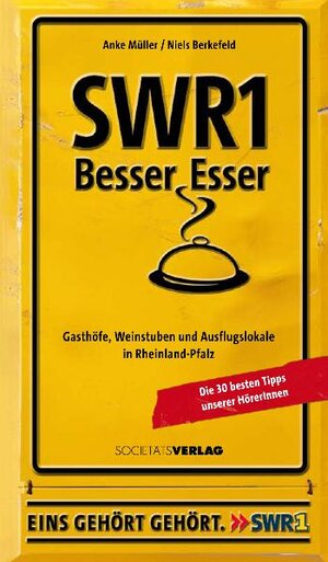 Buchcover SWR1 Besser Esser | Anke Müller | EAN 9783797311566 | ISBN 3-7973-1156-7 | ISBN 978-3-7973-1156-6