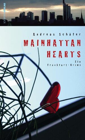 Buchcover Mainhattan Hearts | Andreas Schäfer | EAN 9783797311597 | ISBN 3-7973-1159-1 | ISBN 978-3-7973-1159-7