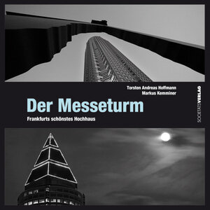 Buchcover Der Messeturm | Markus Kemminer | EAN 9783797311740 | ISBN 3-7973-1174-5 | ISBN 978-3-7973-1174-0