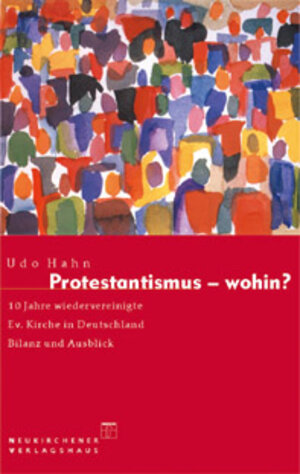 Buchcover Protestantismus - wohin? | Udo Hahn | EAN 9783797500151 | ISBN 3-7975-0015-7 | ISBN 978-3-7975-0015-1