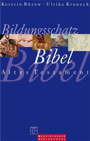 Buchcover Bildungsschatz Bibel | Kerstin Bütow | EAN 9783797500472 | ISBN 3-7975-0047-5 | ISBN 978-3-7975-0047-2