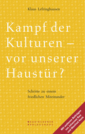 Buchcover Kampf der Kulturen - vor unserer Haustür? | Klaus Lefringhausen | EAN 9783797501455 | ISBN 3-7975-0145-5 | ISBN 978-3-7975-0145-5