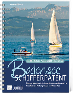 Buchcover Bodensee Schifferpatent & Hochrheinpatent mit Streckenführer | Andreas Ellegast | EAN 9783797707833 | ISBN 3-7977-0783-5 | ISBN 978-3-7977-0783-3