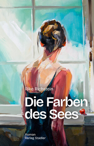 Buchcover Die Farben des Sees | Rike Richstein | EAN 9783797707857 | ISBN 3-7977-0785-1 | ISBN 978-3-7977-0785-7